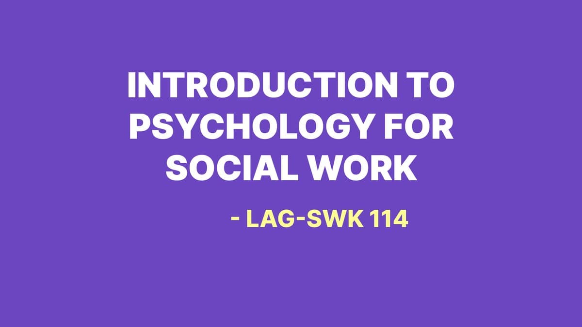 INTRODUCTION TO PSYCHOLOGY FOR SOCIAL WORK
